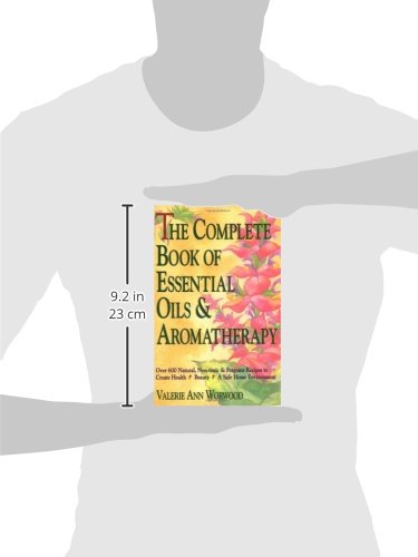 The Complete Book of Essential Oils and Aromatherapy