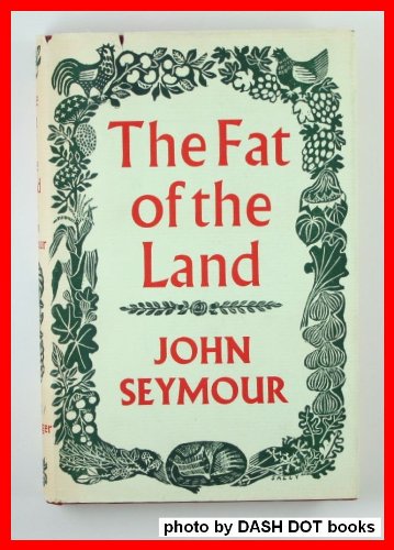 The fat of the land