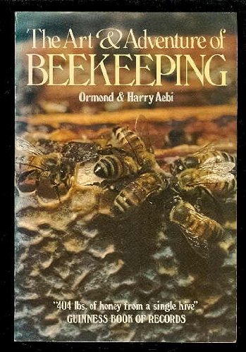 The art & adventure of beekeeping