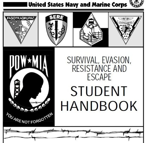 SURVIVAL, EVASION, RESISTANCE AND ESCAPE HANDBOOK, SERE and GUERILLA WARFARE AND SPECIAL FORCES OPERATIONS, US Army Field Manual, FM 31-21 combined