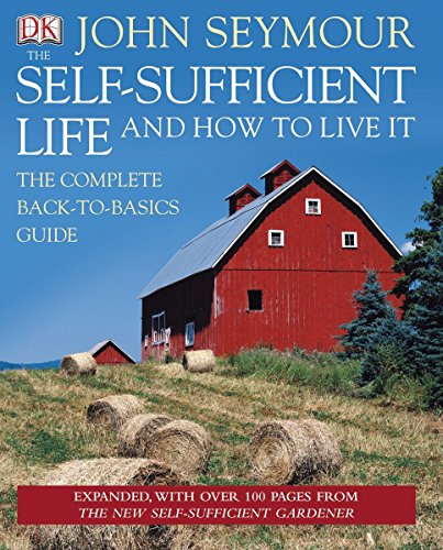 The Self-Sufficient Life and How to Live It